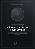 Känslor som tar över