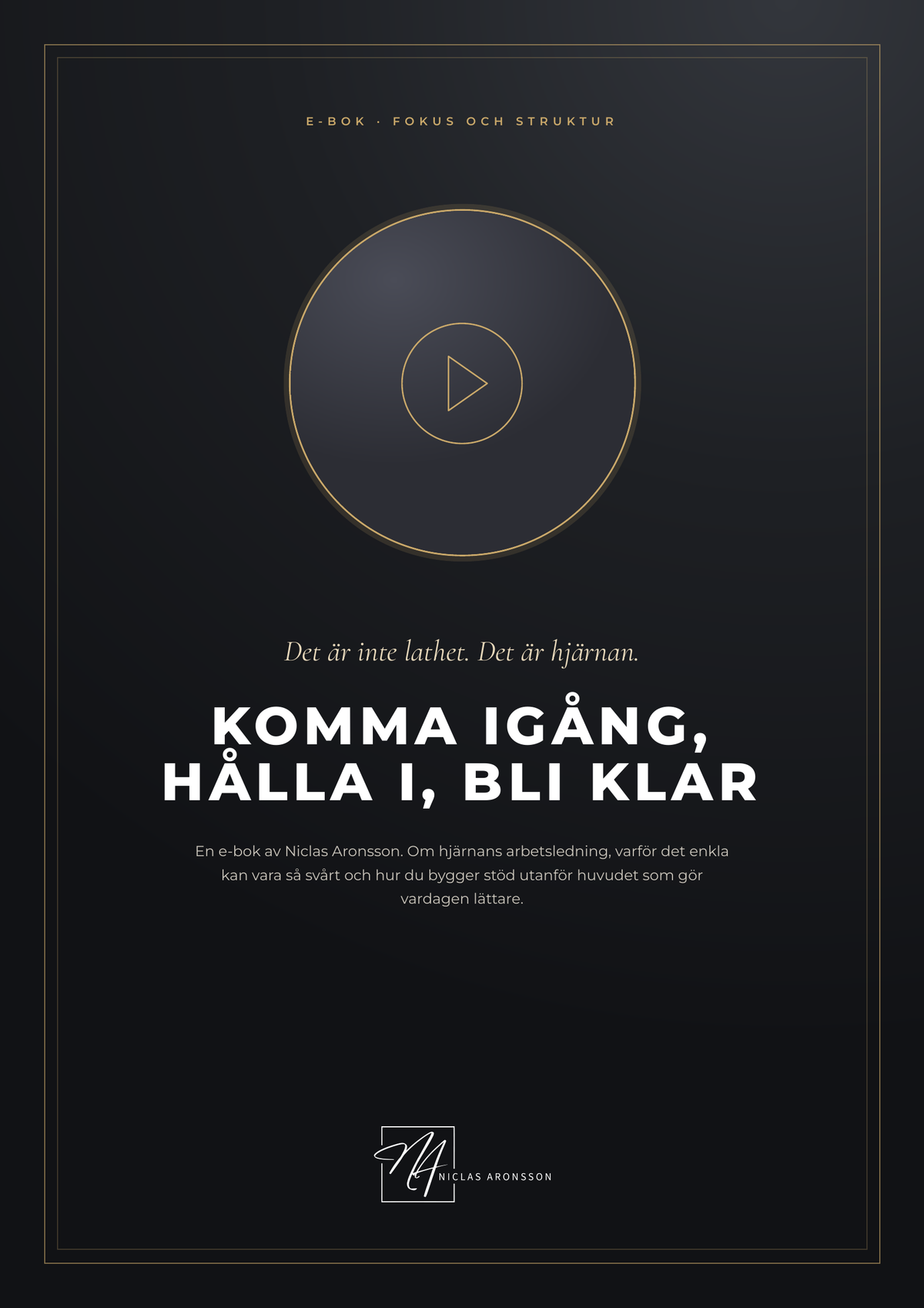 Komma igång, hålla i, bli klar